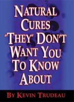Natural_cures__they__don_t_want_you_to_know_about